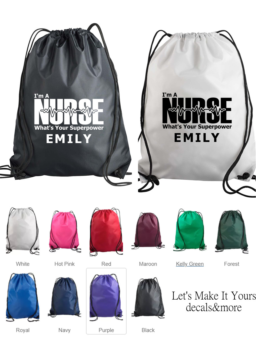 I’M A NURSE WHAT’S YOUR SUPERPOWER MONOGRAM NAME NYLON DRAWSTRING BACKPACK