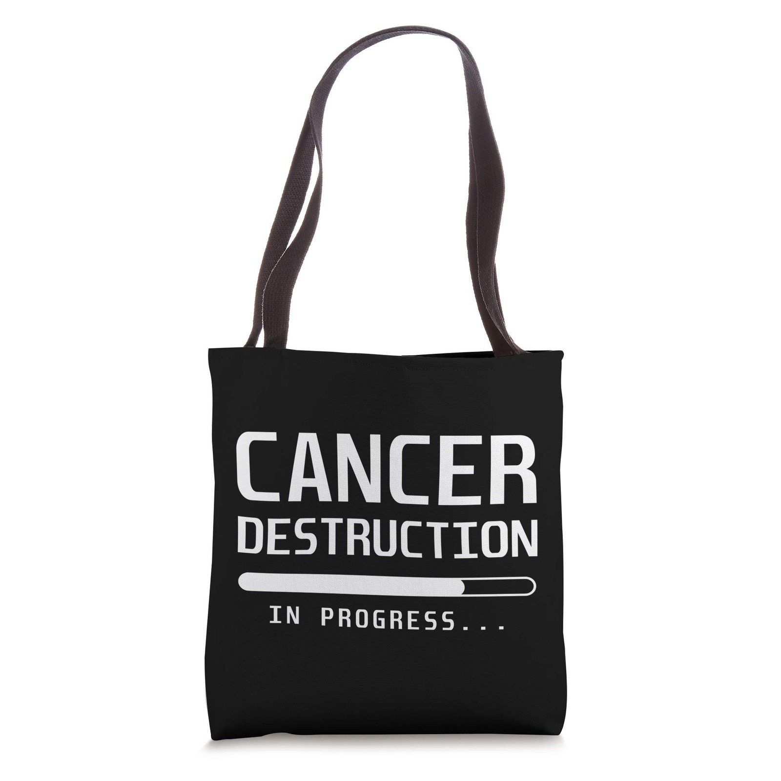 Cancer Destruction In Progress Cancer Awareness Funny Chemo Tote Bag