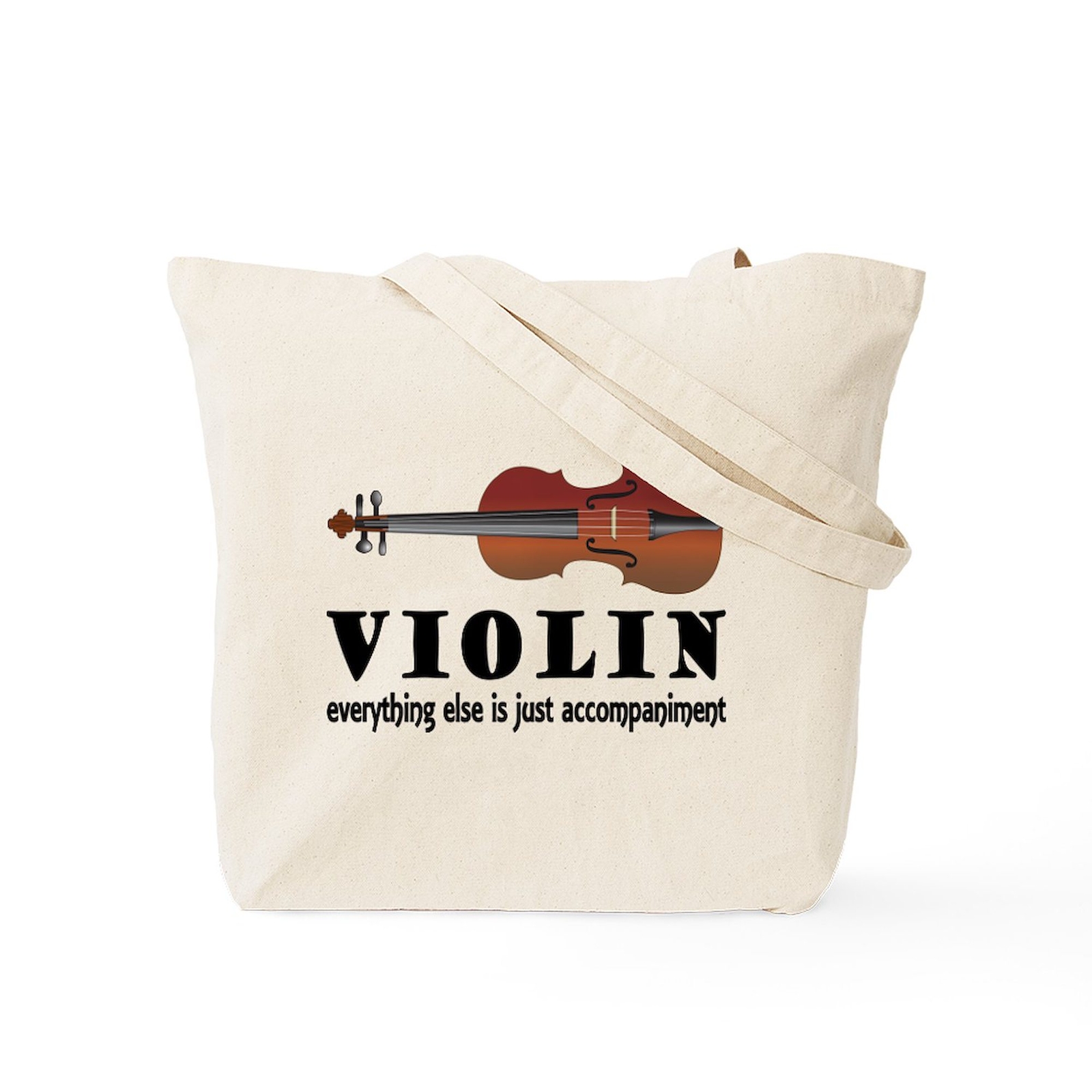 CafePress Violin Humor Music Tote Bag (582563489)